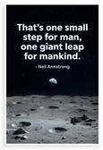 Neil Armstrong "One Small Step One Giant Leap" Inspirational 12x18 US Made Poster