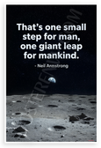 Neil Armstrong "One Small Step for Man One Giant Leap" Inspirational 12x18 US Made Poster