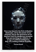 Thomas Sowell Artificial Stupidity Quote AI Face Inspirational 12x18 US Made Poster