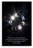 J.R.R. Tolkien "Evil Cannot Create Anything New" Inspirational 12x18 US Made Poster