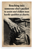 Walter E. Williams "Reaching into Someone Else’s Pocket" Inspirational 12x18 US Made Poster