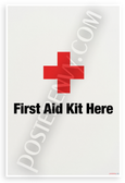 First Aid Kit Here Red Cross Safety Sign 12x18 US Made Poster
