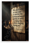 Thomas Paine "No Real Hope Until We Hang Traitors" Historical 12x18 US Made Poster