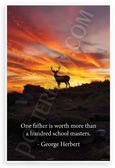 George Herbert "One Father Worth More Than Hundred Schoolmasters" Father's Day 12x18 US Made Poster