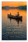 George Herbert "One Father Worth More Than Hundred Schoolmasters" Inspirational 12x18 US Made Poster