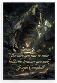 Joseph Campbell "The Cave You Fear Holds the Treasure You Seek" Inspirational 12x18 US Made Poster