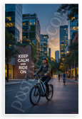 Keep Calm and Ride On Urban E-Bike Cityscape 12x18 US Made Poster