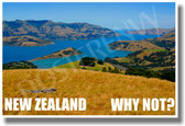 New Zealand - Why Not? - NEW World Travel Poster