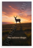 "Your Soul Never Changes" Inspirational Buck Sunset 12x18 US Made Poster