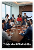 Diverse CEOs Boardroom Collaboration This is What CEOs Look Like 12x18 US Made Poster