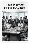 This is What CEOs Look Like Diverse Boardroom Illustration 12x18 US Made Poster