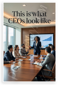 "This is what CEOs look like" Diverse Leaders Boardroom Motivational 12x18 US Made Poster