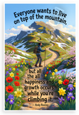 Andy Rooney 'Everyone Wants to Live on Top of the Mountain' Motivational 12x18 US Made Poster