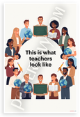 "This is What Teachers Look Like" Diverse Educators Circle Inspirational 12x18 US Made Poster