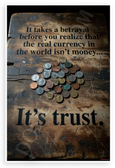"It Takes a Betrayal... It's Trust" Inspirational 12x18 US Made Poster