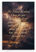 Jeremiah 29:11 'For I Know the Plans' Inspirational 12x18 US Made Poster