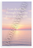 Philippians 4:13 "I Can Do All This Through Him Who Gives Me Strength" Inspirational 12x18 US Made Poster