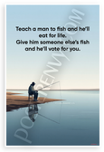"Teach a Man to Fish and He'll Eat for Life" Fishing Quote 12x18 US Made Poster