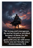 Deuteronomy 31:6 'Be Strong and Courageous' Biblical Inspirational 12x18 US Made Poster