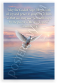 Romans 15:13 "May the God of Hope Fill You" Holy Spirit Dove 12x18 US Made Poster