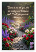Matthew 11:28 'Come to Me All Who Are Weary' Inspirational 12x18 US Made Poster