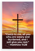 Matthew 11:28 'Come to Me All You Who Are Weary' Inspirational 12x18 US Made Poster