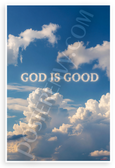 "God Is Good" Clouds Sky Inspirational 12x18 US Made Poster