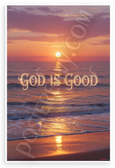 God Is Good Ocean Sunset Inspirational 12x18 US Made Poster