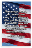 Ronald Reagan "American Dream" Quote Patriotic 12x18 US Made Poster