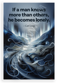 Carl Jung "If a Man Knows More Than Others He Becomes Lonely" Inspirational 12x18 US Made Poster