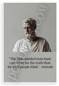 Aristotle "High-Minded Man Must Care More for Truth" Inspirational 12x18 US Made Poster