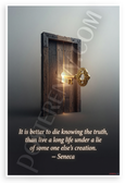 Seneca "It is Better to Die Knowing the Truth" Inspirational 12x18 US Made Poster