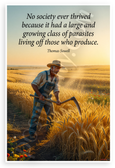 Thomas Sowell "No Society Ever Thrived Parasites" Inspirational 12x18 US Made Poster