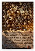 Thomas Sowell "No Society Ever Thrived" Bees Hive Inspirational 12x18 US Made Poster
