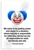 Thomas Sowell 'Nobody Responsible for What They Did' Clown Emoji Inspirational 12x18 US Made Poster