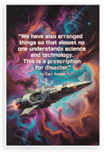 Carl Sagan 'Prescription for Disaster' Science Quote 12x18 US Made Poster