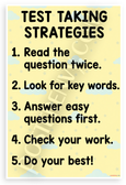 Test Taking Strategies Read Question Twice Answer Easy First Educational 12x18 US Made Poster