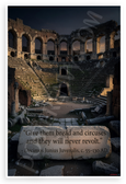 Juvenalis "Give Them Bread and Circuses" Roman Ruins 12x18 US Made Poster
