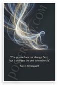 Søren Kierkegaard "Prayer Changes the One Who Offers It" Inspirational 12x18 US Made Poster