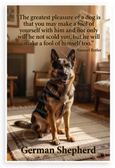 Samuel Butler "Greatest Pleasure of a Dog" German Shepherd Quote 12x18 US Made Poster