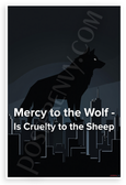 "Mercy to the Wolf Is Cruelty to the Sheep" Wolf Silhouette Cityscape 12x18 US Made Poster