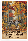 German Shorthaired Pointer Autumn Woods Hunting Dog 12x18 US Made Poster