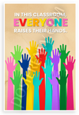 In This Classroom Everyone Raises Their Hands Classroom Rules 12x18 US Made Poster