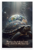"Journey Long Pace Steady Wisdom Stillness" Turtle Earth Inspirational 12x18 US Made Poster
