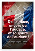 Georges-Jacques Danton "De l'audace, encore de l'audace" French Revolution Inspirational 12x18 US Made Poster