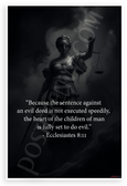 Ecclesiastes 8:11 'Sentence Against Evil Deed' Justice Inspirational 12x18 US Made Poster