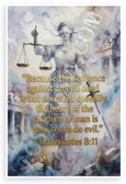 Ecclesiastes 8:11 'Sentence Against Evil Deed' Lady Justice Inspirational 12x18 US Made Poster