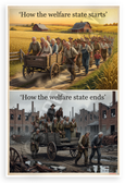 'How the Welfare State Starts' and 'Ends' Symbolic Historical 12x18 US Made Poster