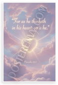 Proverbs 23:7 "For as he thinketh in his heart, so is he" Inspirational 12x18 US Made Poster