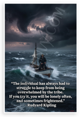 Rudyard Kipling "Struggle to Keep from Being Overwhelmed by the Tribe" Inspirational 12x18 US Made Poster